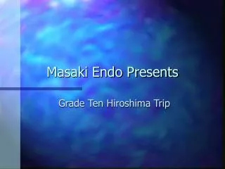 Masaki Endo Presents