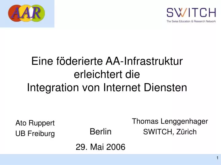 eine f derierte aa infrastruktur erleichtert die integration von internet diensten