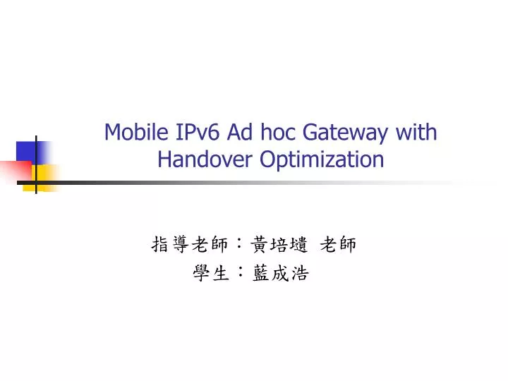 mobile ipv6 ad hoc gateway with handover optimization