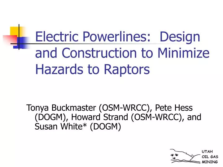 electric powerlines design and construction to minimize hazards to raptors