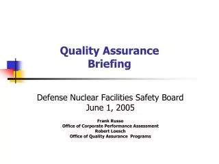 Quality Assurance Briefing