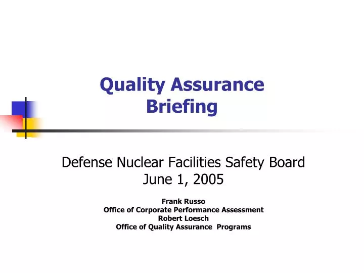 quality assurance briefing