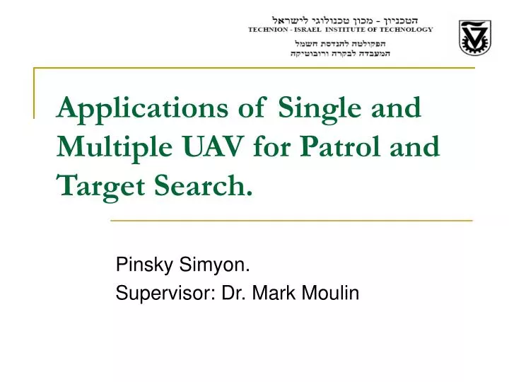 applications of single and multiple uav for patrol and target search