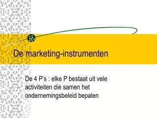 de marketing instrumenten
