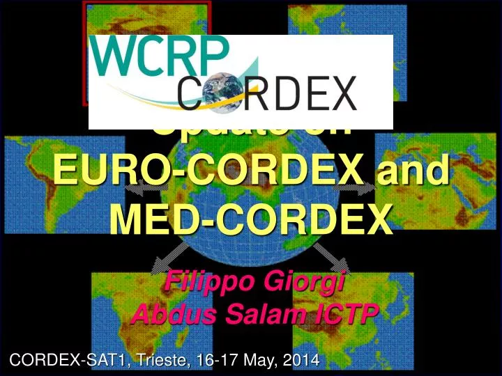update on euro cordex and med cordex