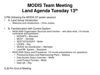 MODIS Team Meeting Land Agenda Tuesday 13 th