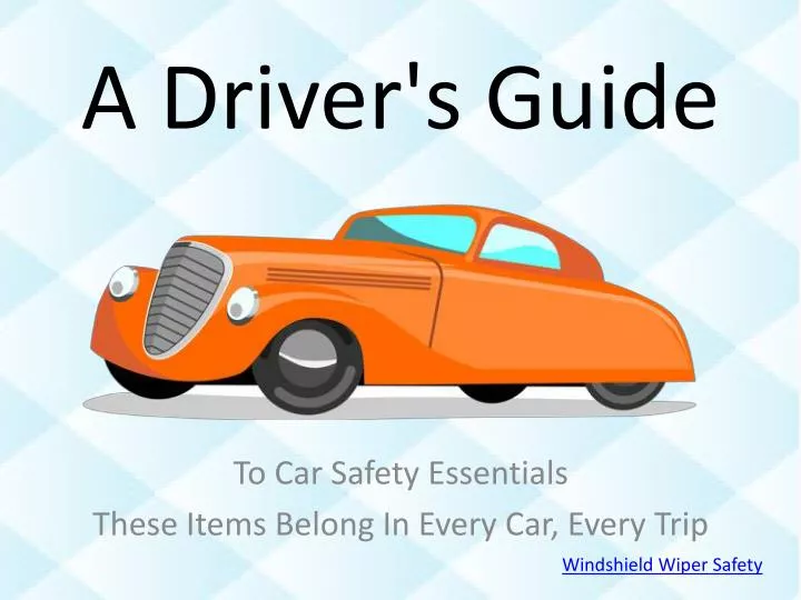 a driver s guide