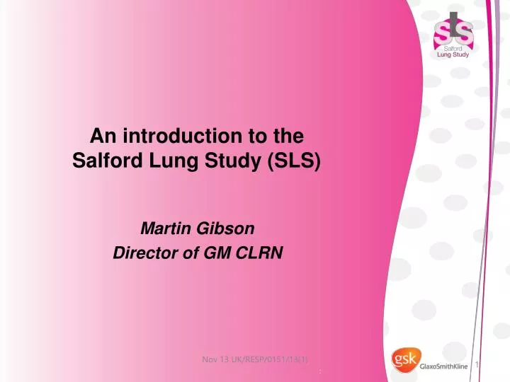 an introduction to the salford lung study sls