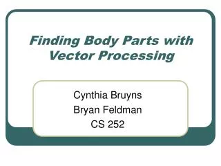 Finding Body Parts with Vector Processing