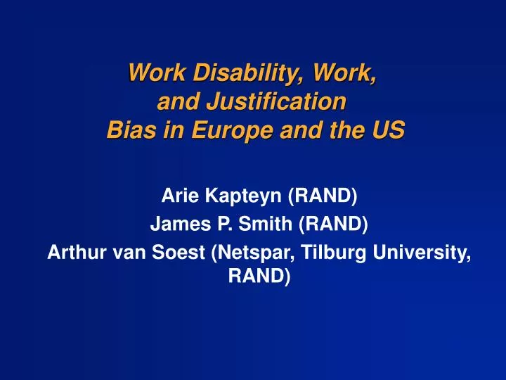 work disability work and justification bias in europe and the us