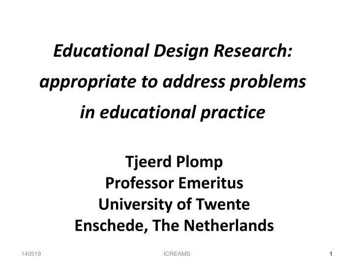 educational design research appropriate to address problems in educational practice