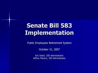 Senate Bill 583 Implementation