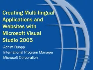 Creating Multi-lingual Applications and Websites with Microsoft Visual Studio 2005