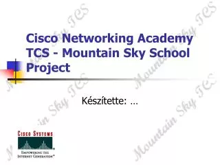 cisco networking academy tcs mountain sky school project