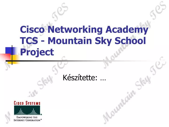 cisco networking academy tcs mountain sky school project