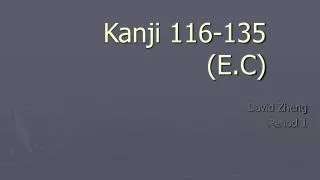 Kanji 116-135 (E.C)