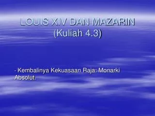 louis xiv dan mazarin kuliah 4 3