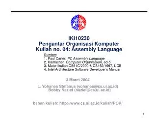 IKI10230 Pengantar Organisasi Komputer Kuliah no. 04: Assembly Language