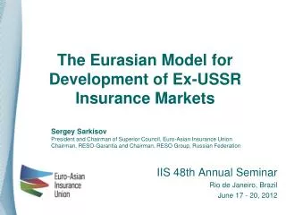 The Eurasian Model for Development of Ex-USSR Insurance Markets