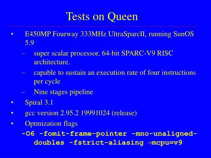 tests on queen