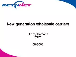 New generation wholesale carriers