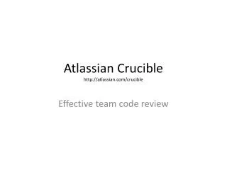 Atlassian Crucible atlassian/crucible
