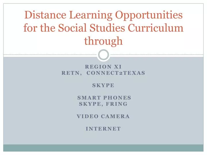 distance learning opportunities for the social studies curriculum through