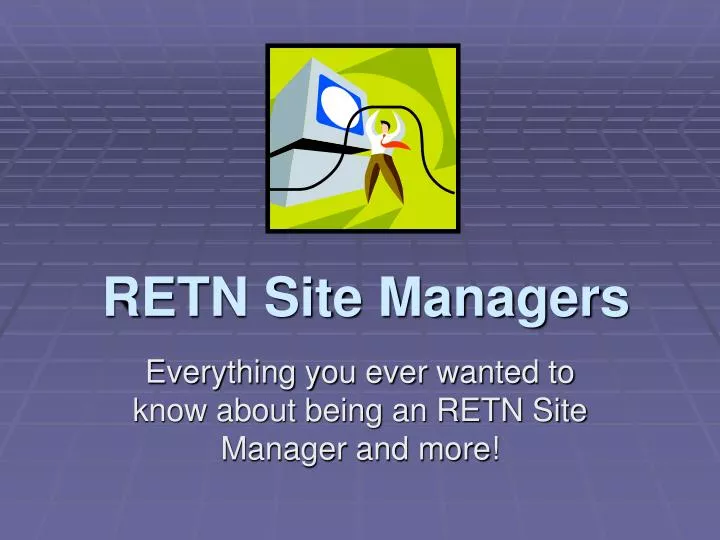 retn site managers
