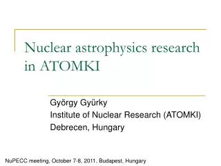 Nuclear astrophysics research in ATOMKI