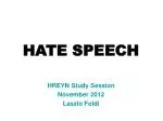 HATE SPEECH