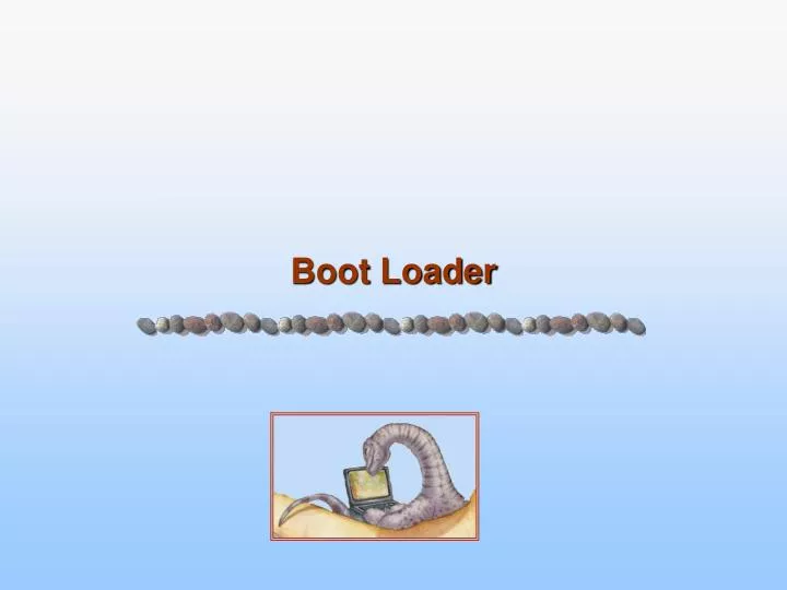 boot loader