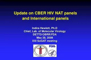 Update on CBER HIV NAT panels and International panels
