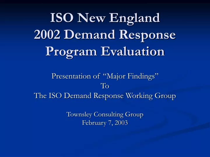 iso new england 2002 demand response program evaluation