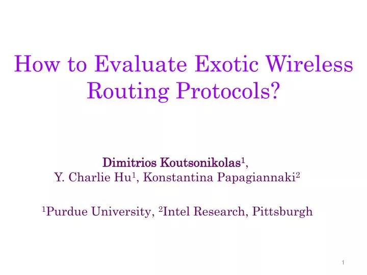 how to evaluate exotic wireless routing protocols