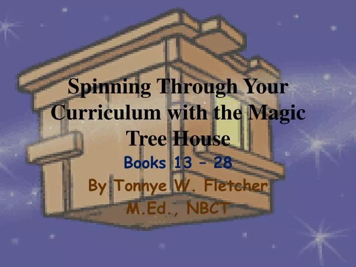 spinning through your curriculum with the magic tree house