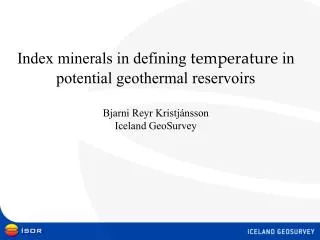 Index minerals in defining temperature in potential geothermal reservoirs