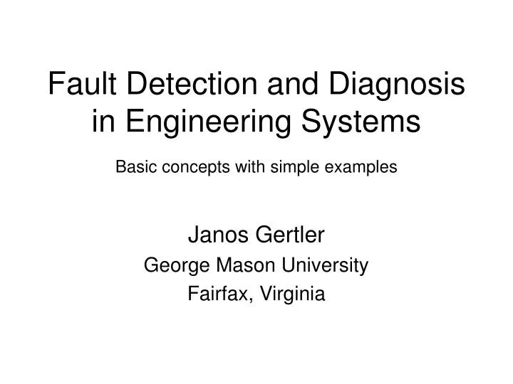 fault detection and diagnosis in engineering systems basic concepts with simple examples