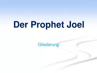 der prophet joel