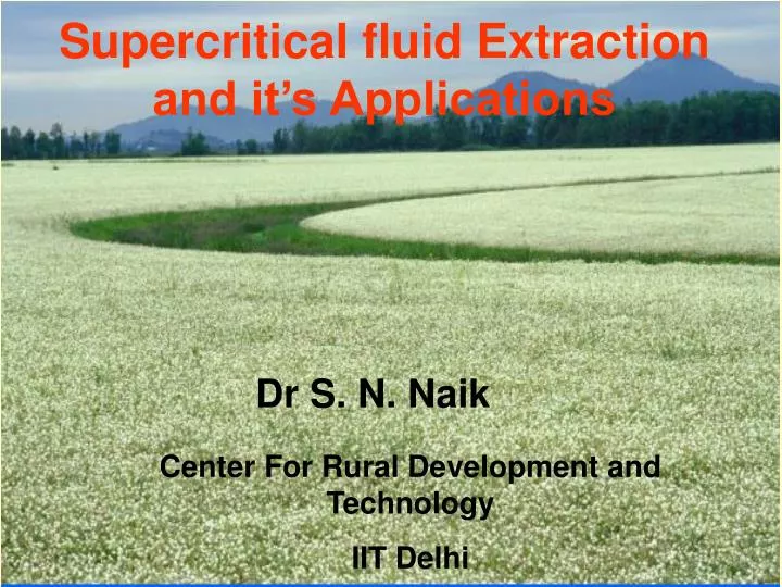 supercritical fluid extraction and it s applications