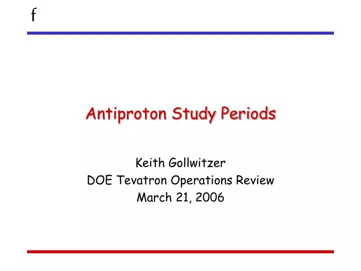 antiproton study periods