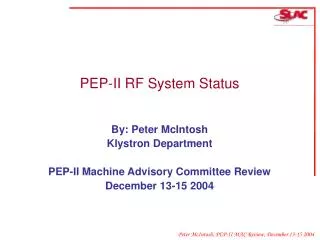 PEP-II RF System Status