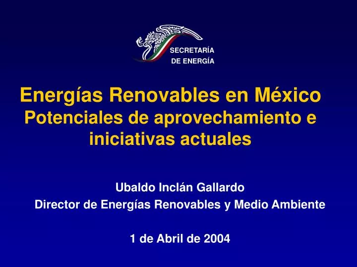 energ as renovables en m xico potenciales de aprovechamiento e iniciativas actuales