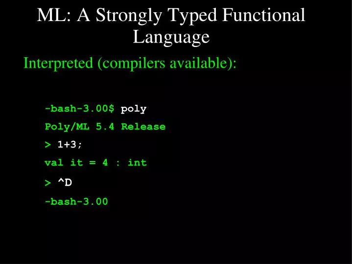 ml a strongly typed functional language