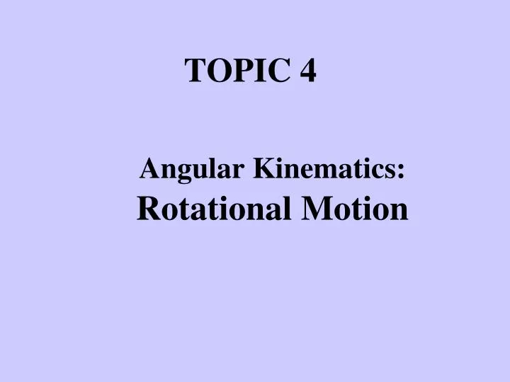 angular kinematics rotational motion