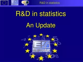 R&amp;D in statistics An Update