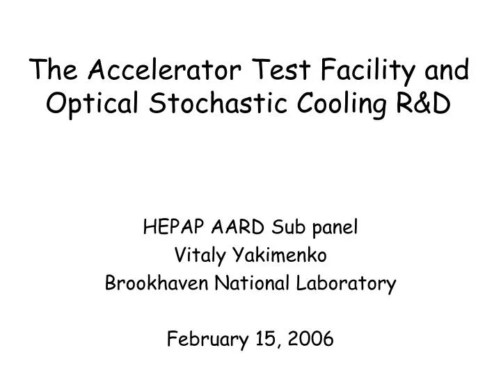 the accelerator test facility and optical stochastic cooling r d