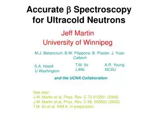 Accurate ? Spectroscopy for Ultracold Neutrons