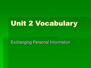 Unit 2 Vocabulary