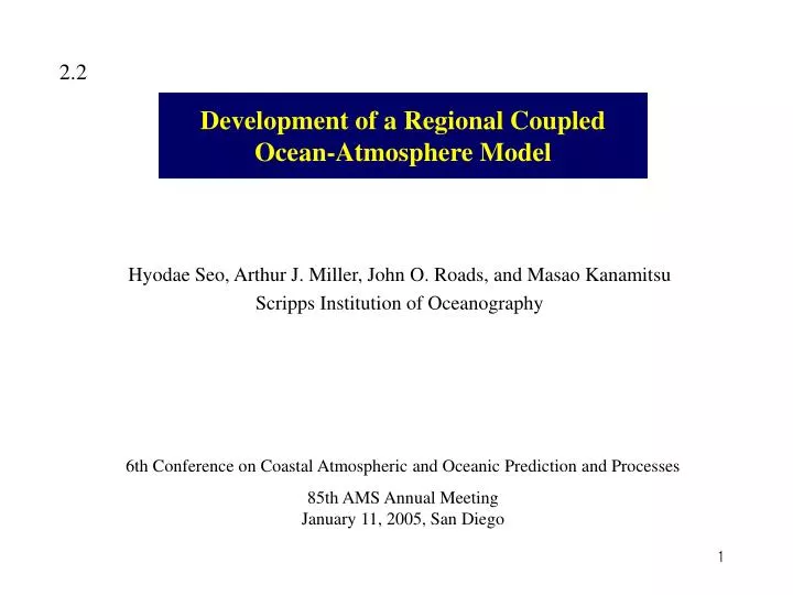 d evelopment of a regional coupled ocean atmosphere model