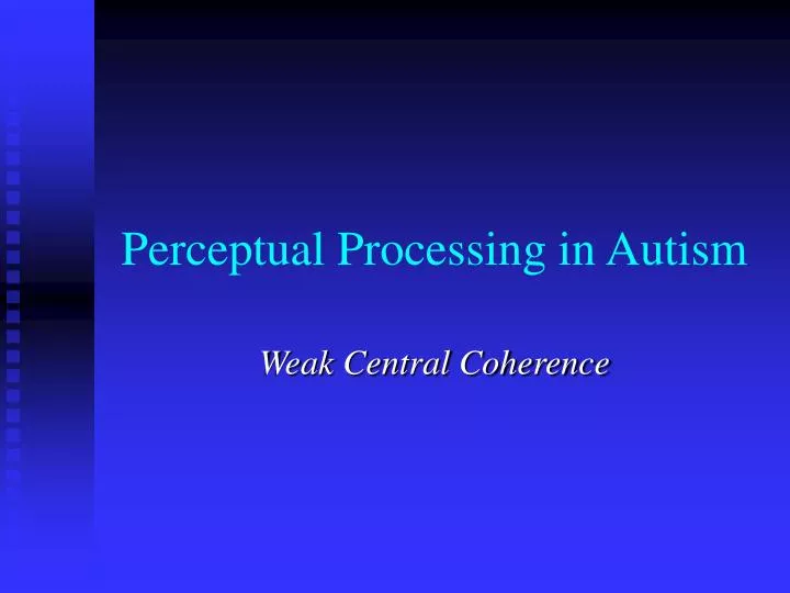 perceptual processing in autism